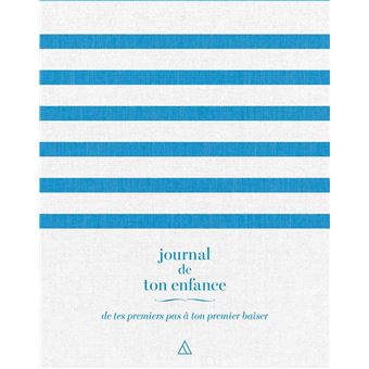 Journal de ton enfance