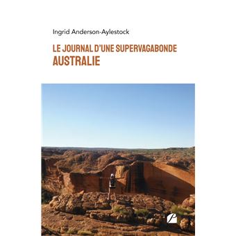 Le journal d'une Supervagabonde : Australie