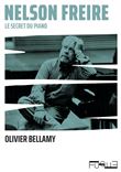 Nelson Freire - Le secret du piano