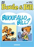 Boule & Bill - Bwoufallo Bill ?