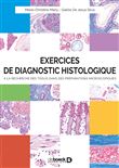 Exercices de diagnostic histologique