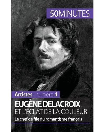 Eugène Delacroix et l'éclat de la couleur