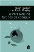 Le Père Noël ne fait pas de cadeau