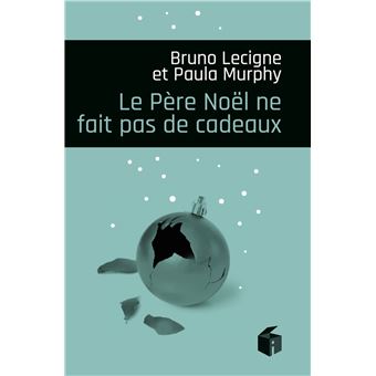Le Père Noël ne fait pas de cadeau