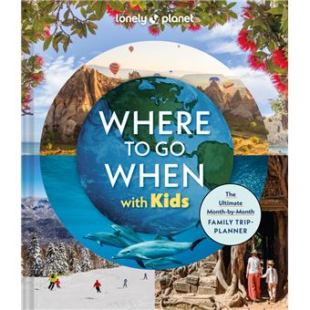 Where To Go When With Kids 1 -anglais-