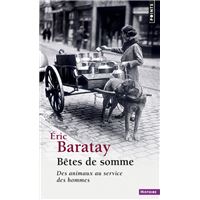 Et L Homme Crea L Animal Histoire D Une Condition Broche Eric Baratay Achat Livre Ou Ebook Fnac