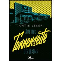 Auf der Tonnenseite des Lebens