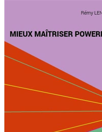 Mieux maîtriser Powerpoint