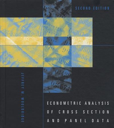 Econometric analysis of cross section and panel data - relié