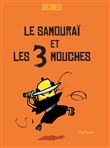Le samourai et les 3 mouches