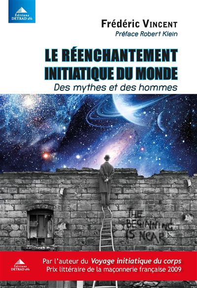 Le réenchantement initiatique du monde