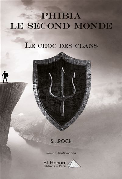 Phibia Le second monde - S. J. Roch - broché