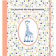 Mon journal de grossesse avec Sophie la girafe - Santé, famille et bien  être Livres