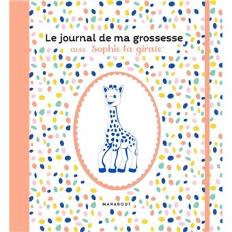 Le journal de mon bébé avec Sophie la girafe - Edition spéciale 60 ans  (Grand format - Broché 2021), de