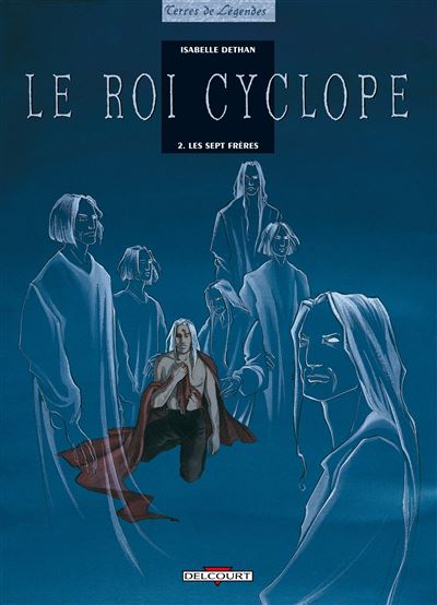 Le roi cyclope t02 les sept freres