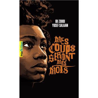 Mes coups seront mes mots