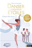 Danser jusqu'aux étoiles - tome 4 L'heure des choix