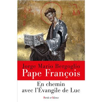 En chemin avec l'Evangile de Luc