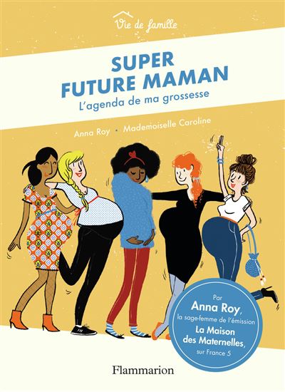 Super future maman L'agenda de ma grossesse