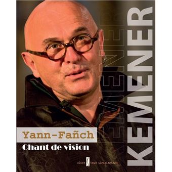 Yann-Fañch Kemener Chant de vision