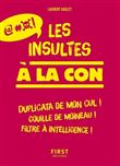 Les Insultes à la con