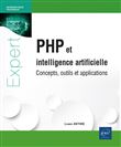 PHP et intelligence artificielle : concepts, outils et applications