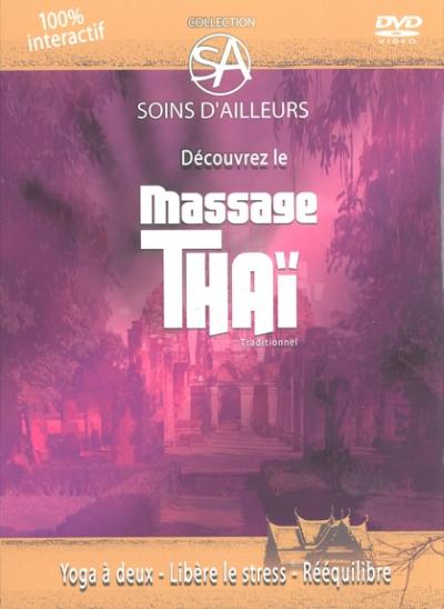 Découvrez le massage thai traditionnel - Soins d'ailleurs