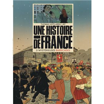 Une Histoire de FranceMystérieuses barricades