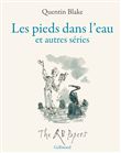 Les pieds dans l'eau et autres séries