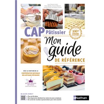 CAP Pâtissier 1/2 Guide de Référence - 2022 Guide de reference