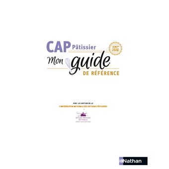 CAP Pâtissier 1/2 Guide de Référence - 2022