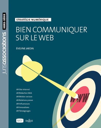 Bien communiquer sur le web. 2e éd. - Stratégie digitale - Evelyne Jardin - broché