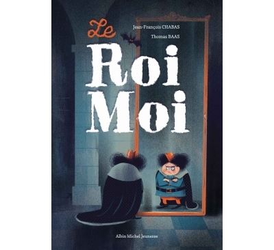 Le roi moi