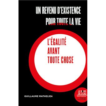 Un revenu d'existence pour toute la vie
