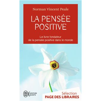 La Pensee Positive Poche Norman Vincent Peale Laurent Brault Achat Livre Fnac