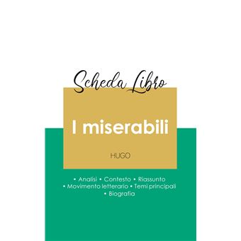 I Miserabili di Victor Hugo: trama e analisi del romanzo