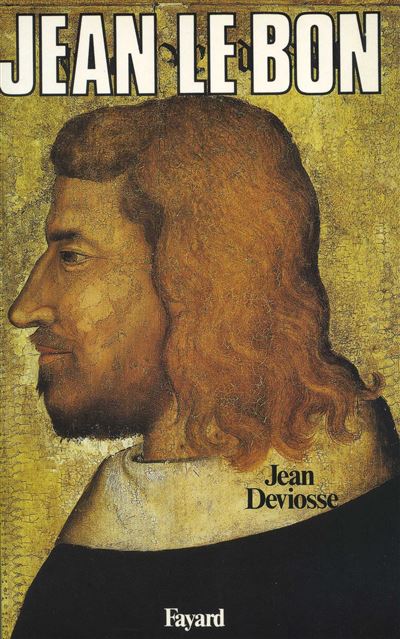Jean le Bon - Jean Deviosse - (donnée non spécifiée)