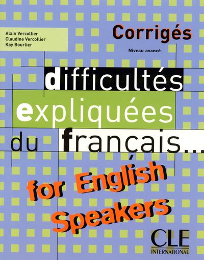 Les difficultés expliquées du français for english speakers