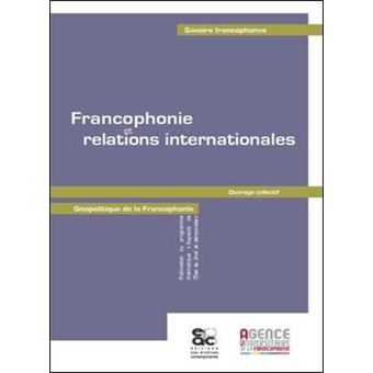 Francophonie et relations internationales