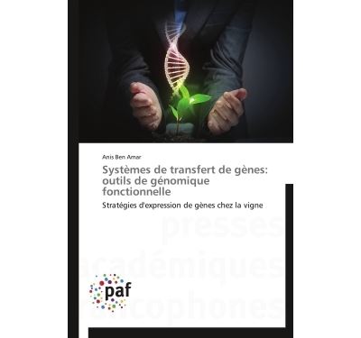 Systemes de transfert de genes: outils de genomique fonction