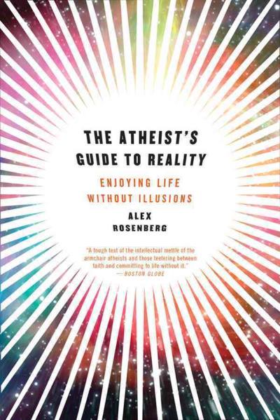 The atheist's guide to reality