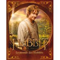 Le Hobbit - un voyage inattendu. Le monde des Hobbits