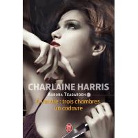 Aurora Teagarden (Tome 3) - À vendre : trois chambres, un cadavre