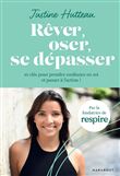 Rêver, oser, se dépasser