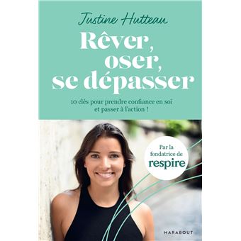 Rêver, oser, se dépasser