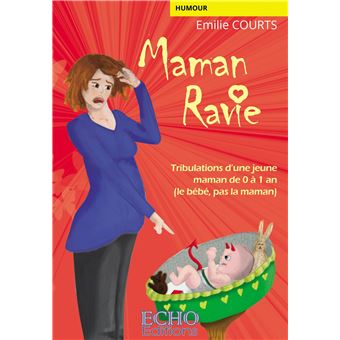 Maman ravie