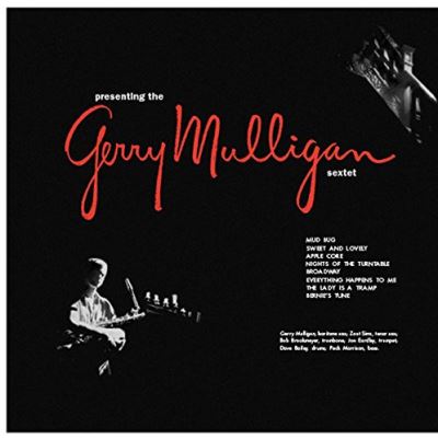 Presenting the Gerry Mulligan Sextet - Edition limitée