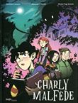 Charly Malfède - tome 1