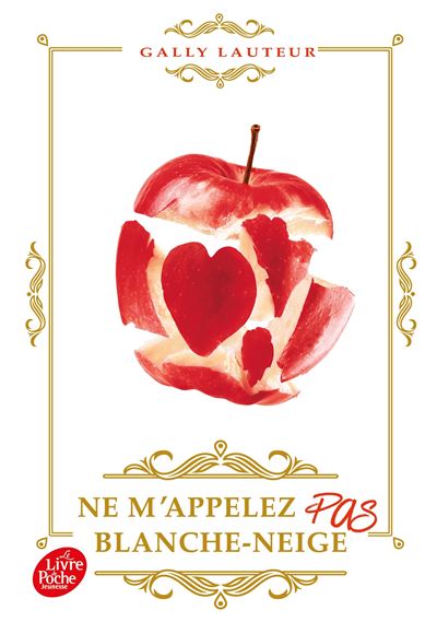 Ne m'appelez pas Blanche-Neige - Gally Lauteur - Poche
