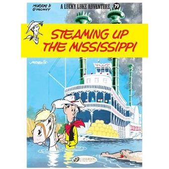 Lucky Luke Vol. 79 - Steaming Up the Mississippi